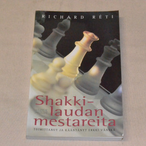 Richard Réti Shakkilaudan mestareita